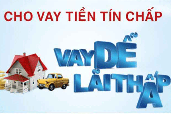 VAY VỐN TÍN CHẤP